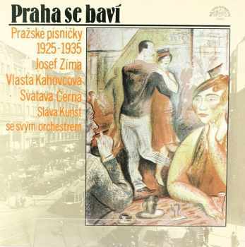 Praha Se Baví (Pražské Písničky 1925-1935)
