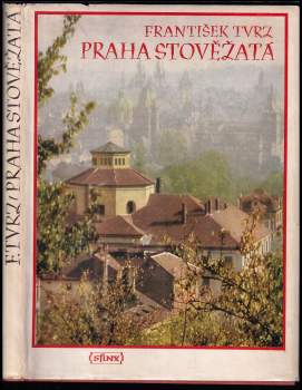 Praha stověžatá
