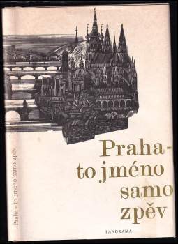 Jiří Kutina: Praha - to jméno samo zpěv