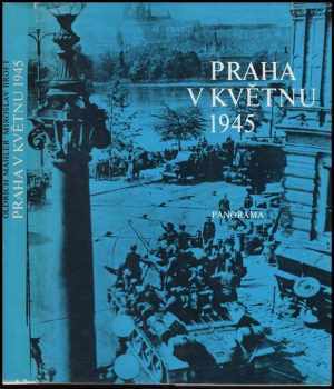 Praha v květnu 1945