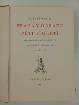 Zdeněk Wirth: Praha v obraze pěti století