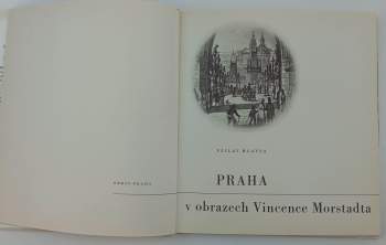 Václav Hlavsa: Praha v obrazech Vincence Morstadta