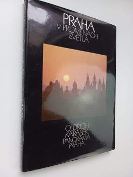 Praha v proměnách světla : [fot. publ.]