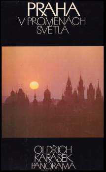 Praha v proměnách světla : [fot. publ.]