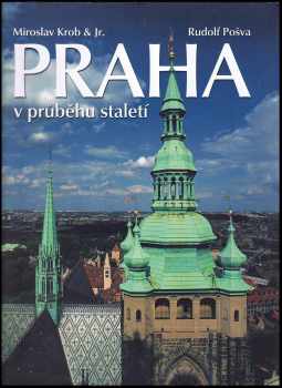 Praha v průběhu staletí