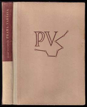 Josef Pondělík: Praha-Varšava