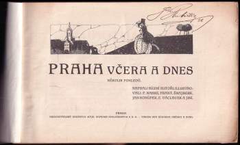 Jan Konůpek: Praha včera a dnes