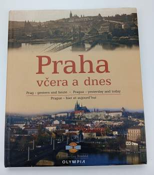 Praha včera a dnes