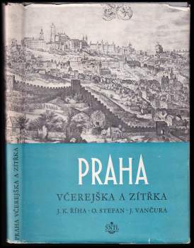Praha včerejška a zítřka