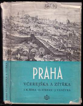 Jiří Vančura: Praha včerejška a zítřka