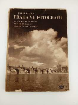 Karel Plicka: Praha ve fotografii