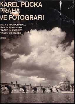 Karel Plicka: Praha ve fotografii