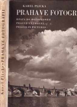 Karel Plicka: Praha ve fotografii
