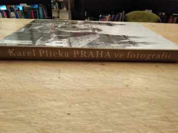 Karel Plicka: Praha ve fotografii