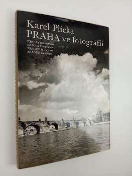 Karel Plicka: Praha ve fotografii