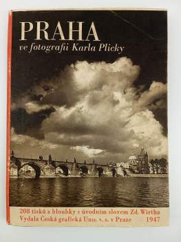 Karel Plicka: Praha ve fotografii Karla Plicky