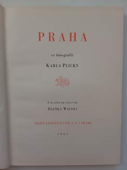 Praha ve fotografii Karla Plicky : [výbor jeho díla ve Státním fotoměřickém ústavě v Praze v letech 1939-1940] - (I. díl cyklu 