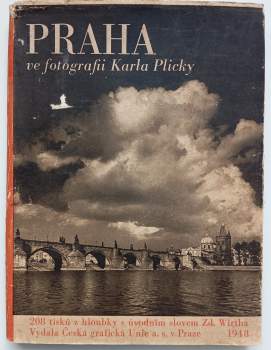 Praha ve fotografii Karla Plicky