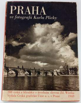 Praha ve fotografii Karla Plicky