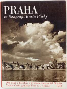 Praha ve fotografii Karla Plicky