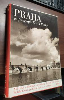 Praha ve fotografii Karla Plicky - Karel Plicka (1940, Unie) - ID: 825657