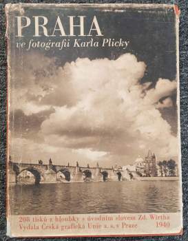 Praha ve fotografii Karla Plicky