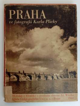 Praha ve fotografii Karla Plicky