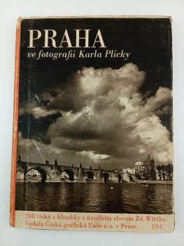 Praha ve fotografii Karla Plicky