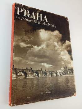 Karel Plicka: Praha ve fotografii