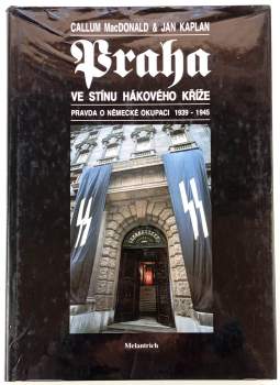 Praha ve stínu hákového kříže