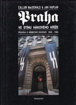 Praha ve stínu hákového kříže