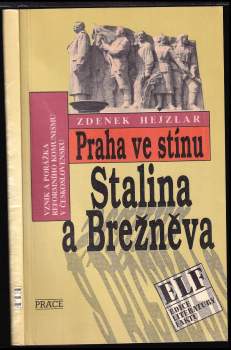 Praha ve stínu Stalina a Brežněva
