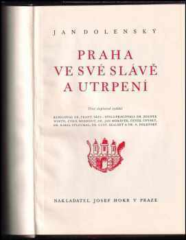 Jan Dolenský: Praha ve své slávě a utrpení