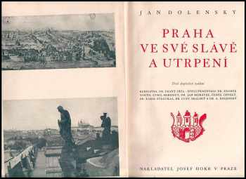 Jan Dolenský: Praha ve své slávě a utrpení