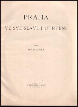 Jan Dolenský: Praha ve své slávě i utrpení