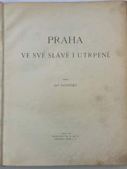 Jan Dolenský: Praha ve své slávě i utrpení