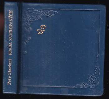 Petr Skarlant: Praha zamilovaných