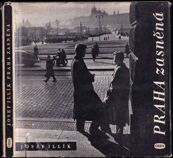 Josef Illík: Praha zasněná