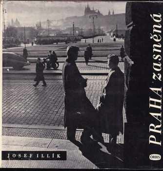 Josef Illík: Praha zasněná