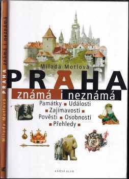 Praha známá i neznámá