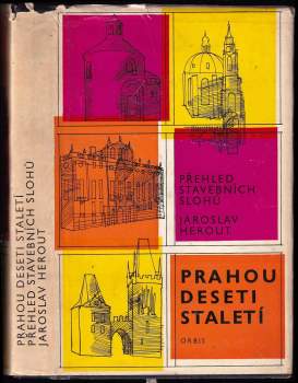 Jaroslav Herout: Prahou deseti staletí