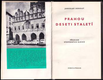 Jaroslav Herout: Prahou deseti staletí