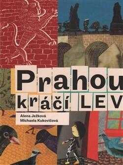 Prahou kráčí lev