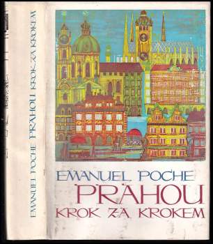 Emanuel Poche: Prahou krok za krokem