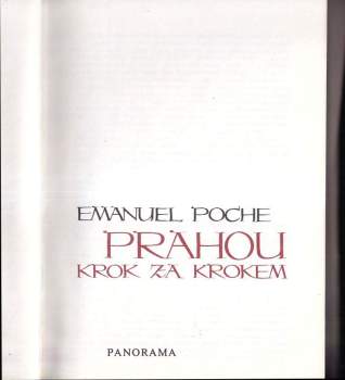 Emanuel Poche: Prahou krok za krokem