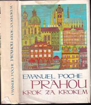 Emanuel Poche: Prahou krok za krokem