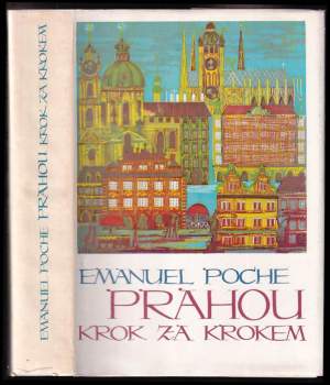 Prahou krok za krokem : uměleckohistorický průvodce městem