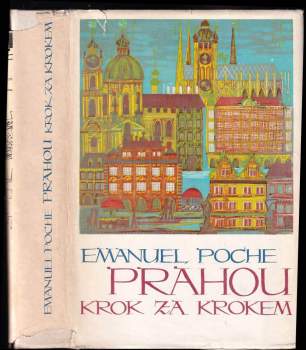 Emanuel Poche: Prahou krok za krokem