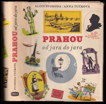 Prahou od jara do jara