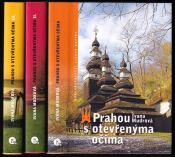 Prahou s otevřenýma očima, 1. - 3. díl